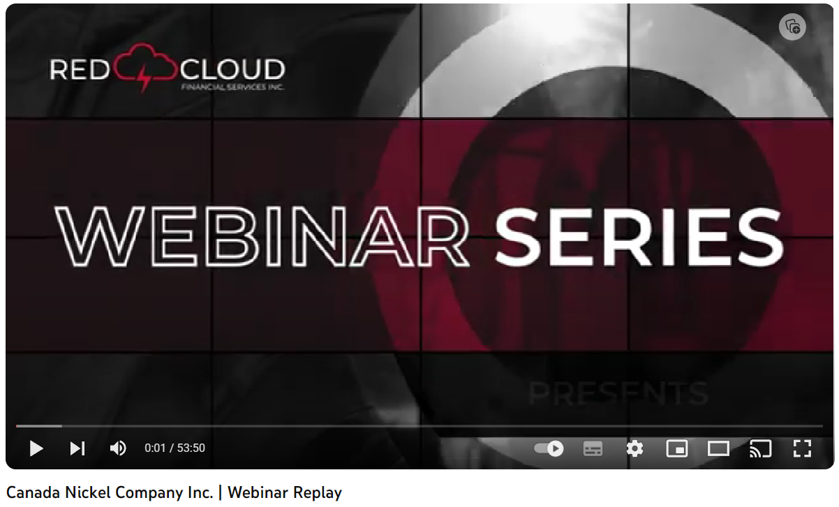 Red Cloud Webinar Replay: Canada Nickel Overview & Outlook