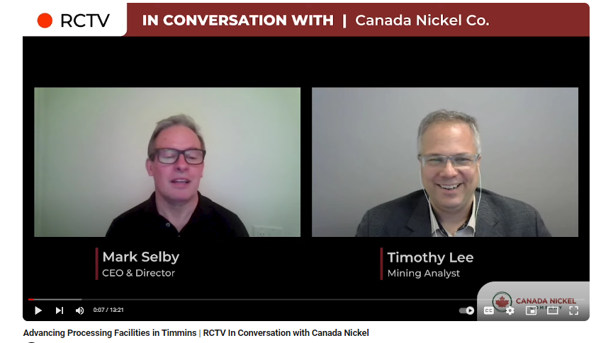 RCTV: Canada Nickel – Advancing Processing Facilities in Timmins