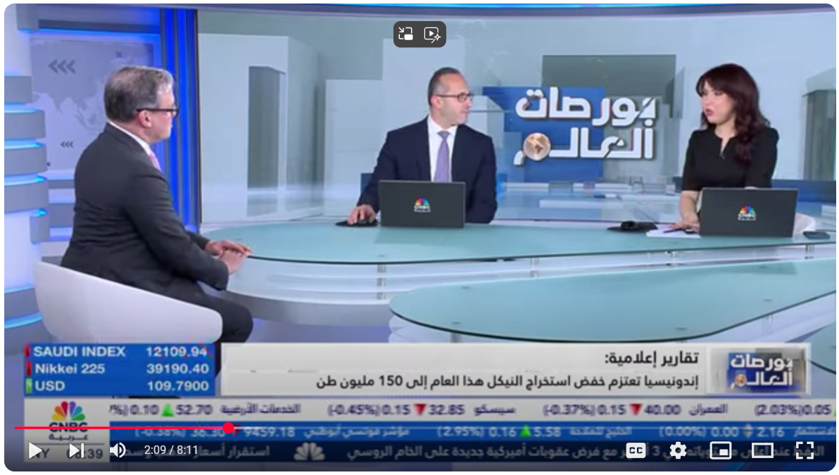 CNBC Arabia | Mark Selby Discusses The Nickel Market & Indonesia’s measures to boost nickel prices