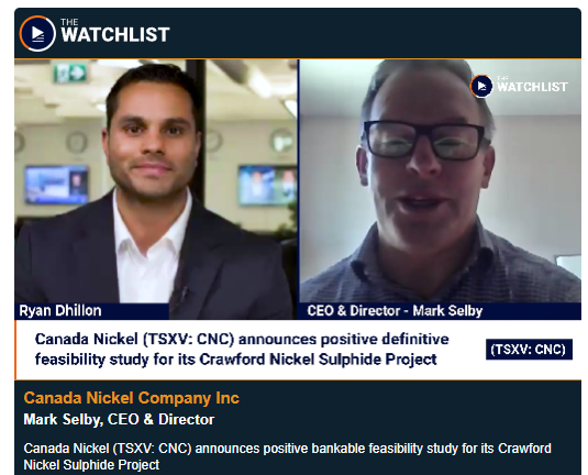 Stockhouse: The Watchlist, Ryan Dhillon with Mark Selby: Positive Bankable Feasibility Study For its Crawford Nickel Sulphide Project